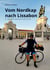 Vom Nordkap nach Lissabon - Ein unglaublicher Lebenstraum mit dem Fahrrad