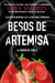 Besos de Artemisa - Ella estuvo encerrada. Ella la hará libre a mordiscos