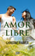 Amor libre - El mejor regalo para San Valentín, una novela de Harlequin