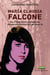 María Claudia Falcone - Políticas revolucionarias en bachilleratos de los años 70