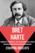 Essential Novelists - Bret Harte - romantic figures of thecalifornia gold rush