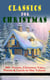 CLASSICS FOR CHRISTMAS: 180+ Novels, Christmas Tales, Poems & Carols in One Volume (Illustrated)