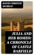 Julia And Her Romeo: A Chronicle Of Castle Barfield - From "Schwartz" by David Christie Murray
