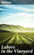 Labors in the Vineyard - Twelfth Book of the Faith-Promoting Series. Designed for the Instruction and Encouragement of Young Latter-Day Saints