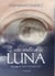 La cara oculta de la luna, lo que mis ojos esconden