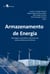 Armazenamento de energia - Abordagens sistemáticas referentes aos sistemas elétricos de potência