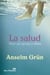 LA SALUD - Vivir en cuerpo y alma
