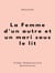La Femme d'un autre et un mari sous le lit