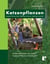 Katzenpflanzen - geeignete Pflanzen finden, Giftpflanzen erkennen, Vergiftungen vermeiden