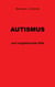 Autismus - und vorgetäuschte Hilfe
