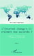 Internet change-t-il vraiment nos sociétés ? (Tome 3) - L'Internet, la science, l'art, l'économie et la politique