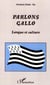 Parlons gallo - Langue et culture