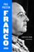 Franco (edición actualizada) - Caudillo de España