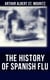 The History of Spanish Flu - How the World Reacted to the 1918 Pandemic in USA and Europe