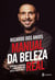 Manual da beleza real - Aprenda a dominar a maquiagem que revela quem você é