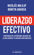 Liderazgo efectivo - Centrado en la persona, basado en la influencia y ejercido con sensatez