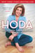 Hoda - How I Survived War Zones, Bad Hair, Cancer, and Kathie Lee