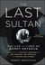 The Last Sultan - The Life and Times of Ahmet Ertegun