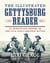 The Illustrated Gettysburg Reader - An Eyewitness History of the Civil War?s Greatest Battle