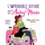L'improbable voyage d'Audrey Mercier : Tome 1 - Respire par le nez, beauté!