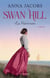 Swan Hill - Tome 3 La traversée