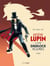 Arsène Lupin Tome 2 : Arsène Lupin contre Sherlock Holmes Partie 1