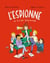 L'espionne Tome 2 : l'espionne et son club d'espionnage