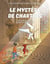 Les aventures de Clémence et Valentin Tome 4 : le mystère de Chartres