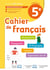 Fleurs d'encre : cahiers de français : 5ème