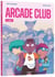 Arcade club Tome 2 : Bilel