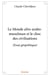 Le Monde afro-arabo-musulman et le choc des civilisations : (Essai géopolitique)