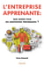 L'Entreprise apprenante : quel modèle pour des innovations performantes ?