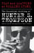 Fear and Loathing at Rolling Stone - The Essential Writing of Hunter S. Thompson