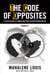 The Code of Opposites-Book 2: A Sacred Guide to Playing with Power and Not Getting Burned