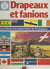 Drapeaux et fanions - Leur histoire et la représentation de 170 drapeaux