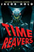 Time Reavers - Chronofall, #1
