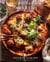 Half Baked Harvest Quick & Cozy: A Cookbook