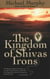 The Kingdom of Shivas Irons - A Novel