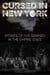 Cursed in New York - Stories of the Damned in the Empire State