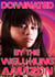 Dominated By The Well-Hung Amazon - Servicing The Well-Hung Amazon, #2