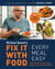 Fix It with Food: Every Meal Easy - Simple and Delicious Recipes for Anyone with Autoimmune Issues and Inflammation : A Cookbook
