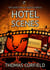 Hotel Scenes From the Velvet Paw of Asquith Novels - The Velvet Paw of Asquith Novels, #0