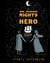 The One Hundred Nights of Hero - Now a major new film