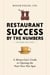 Restaurant Success by the Numbers, Second Edition - A Money-Guy's Guide to Opening the Next New Hot Spot