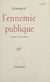 L'ennemie publique - Spectacle en dix tableaux