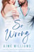 So Wrong - Heart of Hope, #3