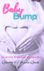Baby Bump: An Erotic Breeding Escapade