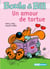 Boule et Bill - Un amour de tortue - Mes premières lectures avec Boule et Bill