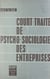 Court traité de psycho-sociologie des entreprises - Adaptation de l'homme à l'entreprise et de l'entreprise à l'homme