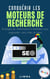 Conquérir les moteurs de recherche – Des stratégies SEO infaillibles pour augmenter votre trafic en ligne